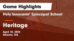 Holy Innocents' Episcopal School vs Heritage  Game Highlights - April 18, 2024