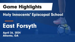 Holy Innocents' Episcopal School vs East Forsyth  Game Highlights - April 26, 2024