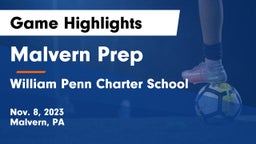 Malvern Prep  vs William Penn Charter School Game Highlights - Nov. 8, 2023