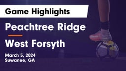 Peachtree Ridge  vs West Forsyth  Game Highlights - March 5, 2024