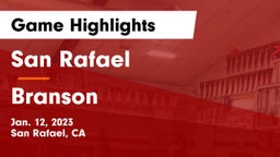 San Rafael  vs Branson  Game Highlights - Jan. 12, 2023