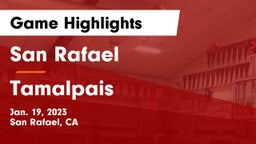 San Rafael  vs Tamalpais  Game Highlights - Jan. 19, 2023