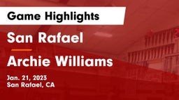 San Rafael  vs Archie Williams  Game Highlights - Jan. 21, 2023