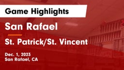 San Rafael  vs St. Patrick/St. Vincent  Game Highlights - Dec. 1, 2023