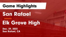 San Rafael  vs Elk Grove High Game Highlights - Dec. 29, 2023