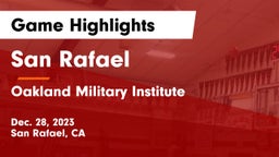 San Rafael  vs Oakland Military Institute Game Highlights - Dec. 28, 2023