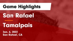 San Rafael  vs Tamalpais  Game Highlights - Jan. 6, 2022