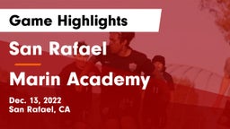 San Rafael  vs Marin Academy Game Highlights - Dec. 13, 2022