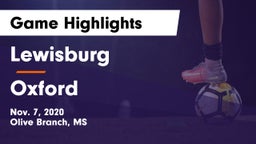 Lewisburg  vs Oxford  Game Highlights - Nov. 7, 2020