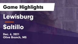 Lewisburg  vs Saltillo  Game Highlights - Dec. 6, 2021