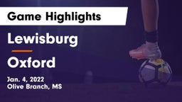 Lewisburg  vs Oxford  Game Highlights - Jan. 4, 2022