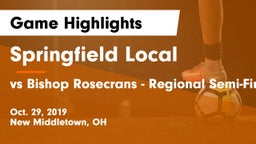 Springfield Local  vs vs Bishop Rosecrans - Regional Semi-Final Game (1st half) Game Highlights - Oct. 29, 2019