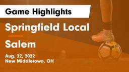 Springfield Local  vs Salem  Game Highlights - Aug. 22, 2022