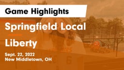 Springfield Local  vs Liberty  Game Highlights - Sept. 22, 2022