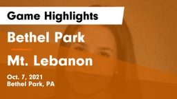 Bethel Park  vs Mt. Lebanon  Game Highlights - Oct. 7, 2021