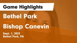 Bethel Park  vs Bishop Canevin  Game Highlights - Sept. 1, 2022