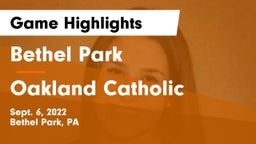 Bethel Park  vs Oakland Catholic  Game Highlights - Sept. 6, 2022