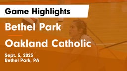 Bethel Park  vs Oakland Catholic  Game Highlights - Sept. 5, 2023