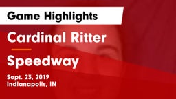 Cardinal Ritter  vs Speedway Game Highlights - Sept. 23, 2019