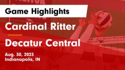 Cardinal Ritter  vs Decatur Central  Game Highlights - Aug. 30, 2023