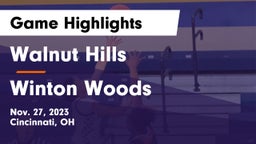 Walnut Hills  vs Winton Woods  Game Highlights - Nov. 27, 2023