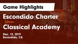 Escondido Charter  vs Classical Academy Game Highlights - Dec. 12, 2019