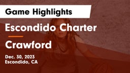 Escondido Charter  vs Crawford  Game Highlights - Dec. 30, 2023