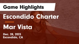 Escondido Charter  vs Mar Vista  Game Highlights - Dec. 28, 2023