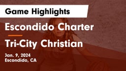 Escondido Charter  vs Tri-City Christian  Game Highlights - Jan. 9, 2024