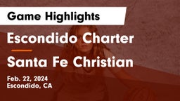 Escondido Charter  vs Santa Fe Christian  Game Highlights - Feb. 22, 2024