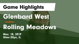 Glenbard West  vs Rolling Meadows  Game Highlights - Nov. 18, 2019