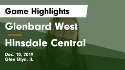 Glenbard West  vs Hinsdale Central  Game Highlights - Dec. 10, 2019
