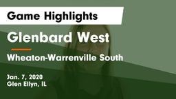 Glenbard West  vs Wheaton-Warrenville South  Game Highlights - Jan. 7, 2020