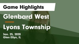 Glenbard West  vs Lyons Township  Game Highlights - Jan. 25, 2020