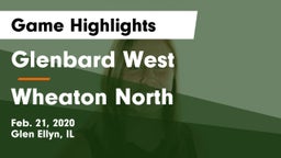 Glenbard West  vs Wheaton North  Game Highlights - Feb. 21, 2020