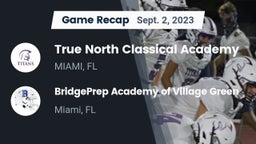 Recap: True North Classical Academy vs. BridgePrep Academy of Village Green 2023