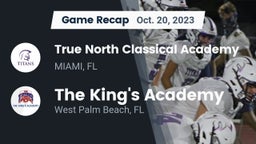 Recap: True North Classical Academy vs. The King's Academy 2023