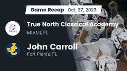 Recap: True North Classical Academy vs. John Carroll  2023