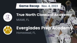 Recap: True North Classical Academy vs. Everglades Prep Academy  2023