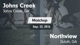 Matchup: Johns Creek High vs. Northview  2016