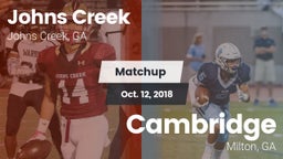Matchup: Johns Creek High vs. Cambridge  2018