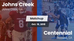 Matchup: Johns Creek High vs. Centennial  2018