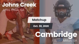 Matchup: Johns Creek High vs. Cambridge  2020