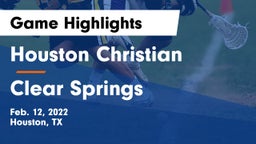 Houston Christian  vs Clear Springs  Game Highlights - Feb. 12, 2022