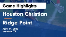 Houston Christian  vs Ridge Point  Game Highlights - April 14, 2022
