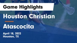 Houston Christian  vs Atascocita  Game Highlights - April 18, 2022