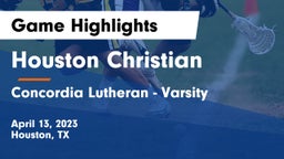 Houston Christian  vs Concordia Lutheran - Varsity Game Highlights - April 13, 2023