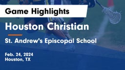 Houston Christian  vs St. Andrew's Episcopal School Game Highlights - Feb. 24, 2024
