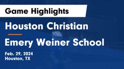 Houston Christian  vs Emery Weiner School Game Highlights - Feb. 29, 2024