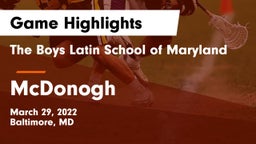 The Boys Latin School of Maryland vs McDonogh  Game Highlights - March 29, 2022